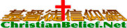 ChristianBelief.net 基督徒信仰網 基督徒信仰网